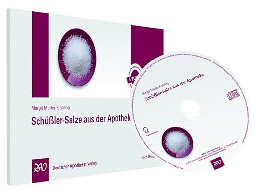 Schüßler-Salze aus der Apotheke: Fach-Hörbuch CD von Deutscher Apotheker Vlg
