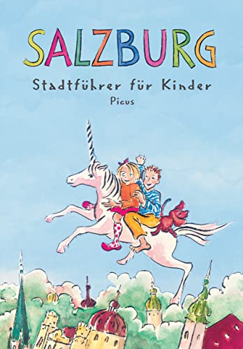 Salzburg. Stadtführer für Kinder von Picus Verlag GmbH
