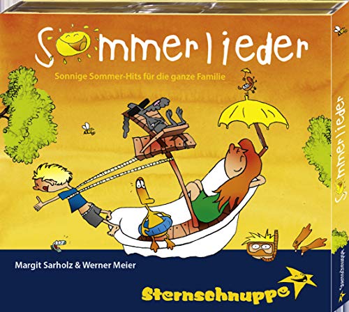 Sommerlieder: Hits für heiße Tage von Sternschnuppe Verlag Gbr