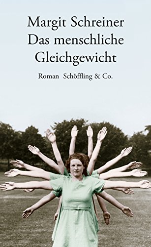 Das menschliche Gleichgewicht: Roman. Ausgezeichnet mit dem Johann-Beer-Literaturpreis 2015 von Schöffling