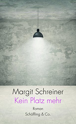 Kein Platz mehr: Roman