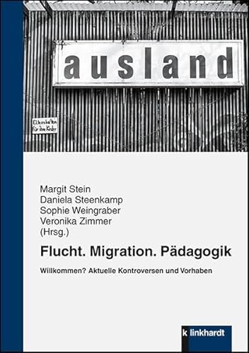 Flucht. Migration. Pädagogik: Willkommen? Aktuelle Kontroversen und Vorhaben Flucht. Migration. Pädagogik: Willkommen? Aktuelle Kontroversen und Vorhaben