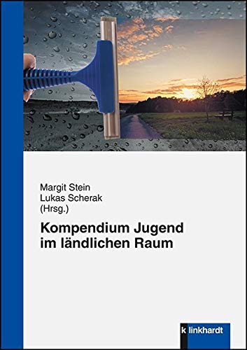 Kompendium Jugend im ländlichen Raum von Klinkhardt, Julius