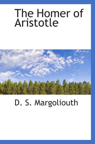 The Homer of Aristotle von BiblioBazaar