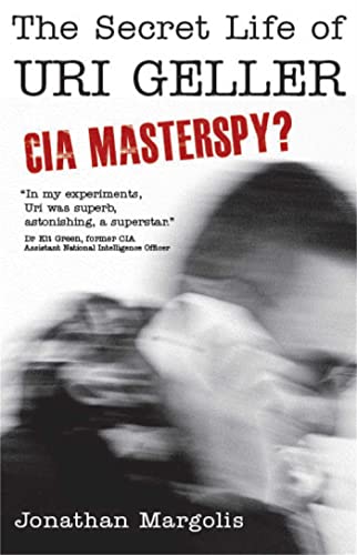 Secret Life of Uri Geller: CIA Masterspy? Secret Life of Uri Geller: CIA Masterspy? von Watkins Publishing