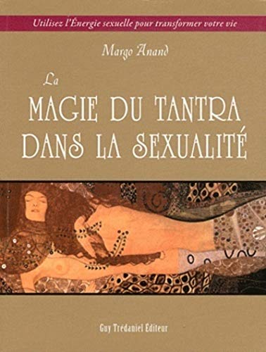 La magie du Tantra dans la sexualité