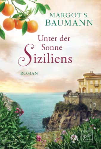 Unter der Sonne Siziliens: Roman (Italien) von Tinte & Feder