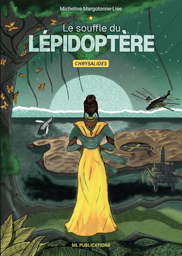 Le Souffle du Lépidoptère: Chrysalides (édition révisée) von BOOKELIS