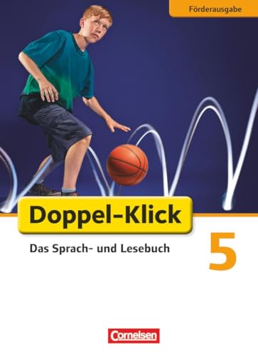 Doppel-Klick - Das Sprach- und Lesebuch - Förderausgabe - 5. Schuljahr: Inklusion: für erhöhten Förderbedarf - Schulbuch von Cornelsen Verlag GmbH