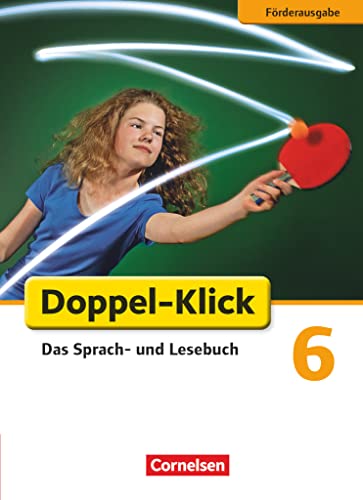 Doppel-Klick - Das Sprach- und Lesebuch - Förderausgabe - 6. Schuljahr: Inklusion: für erhöhten Förderbedarf - Schulbuch von Cornelsen Verlag GmbH