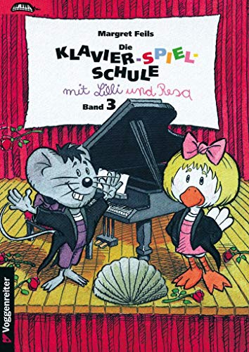 Klavier-Spiel-Schule, Bd.3: Anstieg der klaviertechnischen Anforderungen und Grundlagen der Harmonielehre (Die Klavier-Spiel-Schule. ... & Resa für Kinder ab dem Grundschulalter)