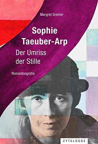 Sophie Taeuber-Arp: Der Umriss der Stille
