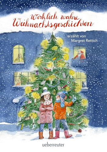 Wirklich wahre Weihnachtsgeschichten von Ueberreuter Verlag