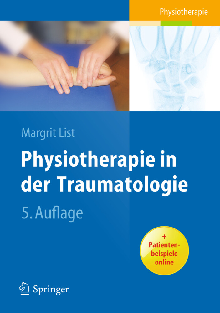 Physiotherapie in der Traumatologie von Springer Berlin Heidelberg