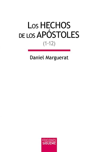 Los Hechos de los apóstoles (1-12) (Biblioteca Estudios Bíblicos, Band 161) von Ediciones Sígueme, S. A.