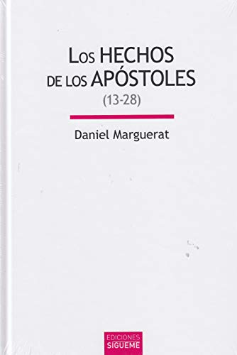 Los hechos de los apóstoles (13-28) (Biblioteca Estudios Bíblicos, Band 162) von Ediciones SÃ"gueme, S. A.