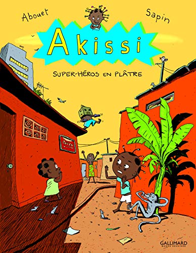 Akissi - Super-Heroes en Platre: Super-héros en plâtre