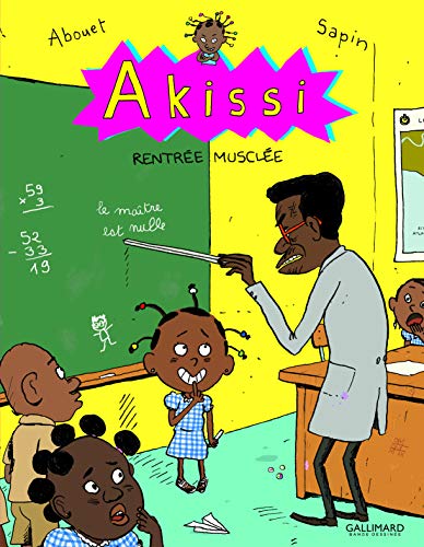 Akissi - Rentree Musclee: Rentrée musclée von Gallimard Jeunesse