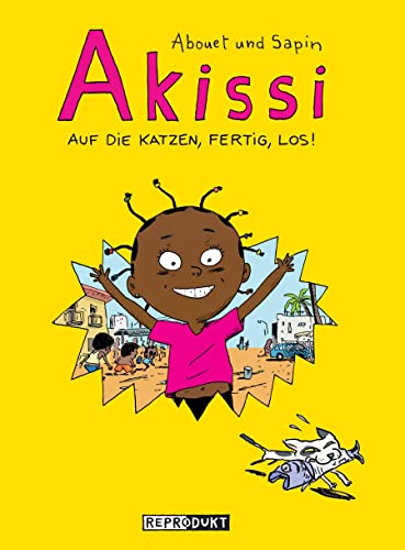 Akissi 1: Auf die Katzen, fertig, los! von Reprodukt