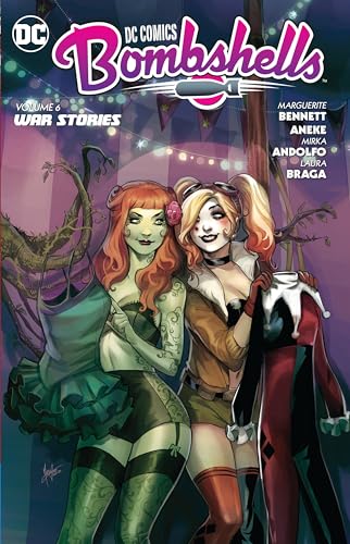 DC Comics: Bombshells Vol. 6: War Stories DC Comics: Bombshells Vol. 6: War Stories