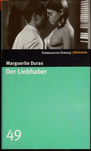 Der Liebhaber. SZ-Bibliothek Band 49