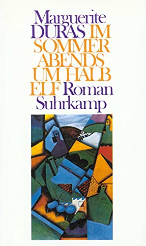 Im Sommer abends um halb elf: Roman Im Sommer abends um halb elf: Roman