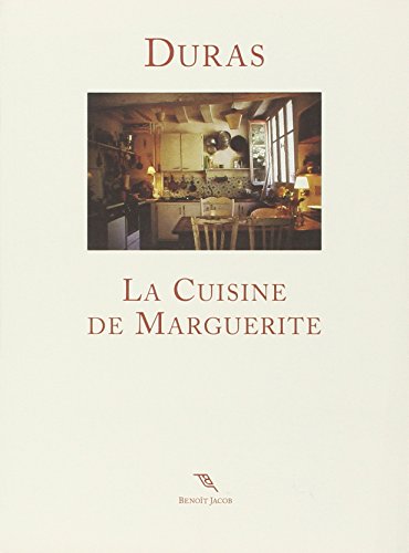 La cuisine de Marguerite von BENOIT JACOB