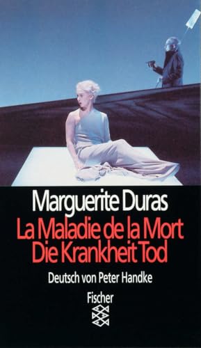 La Maladie de la Mort/Die Krankheit Tod von FISCHER Taschenbuch