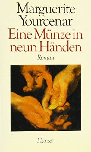 Eine Münze in neun Händen: Roman
