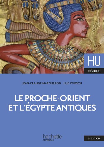 LE PROCHE-ORIENT ET L'ÉGYPTE ANTIQUES
