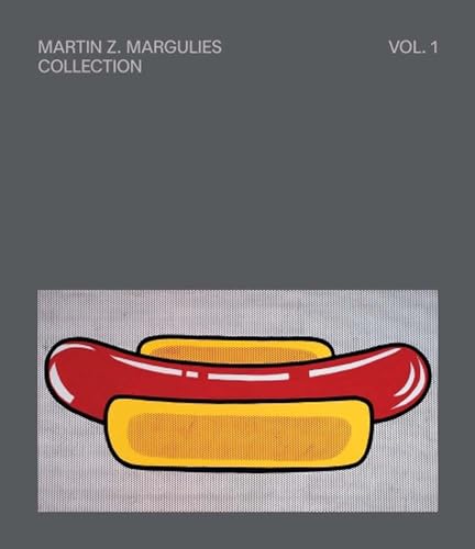Martin Z. Margulies Collection (1): Collection Vol. 1 (Arte contemporanea, Band 1)