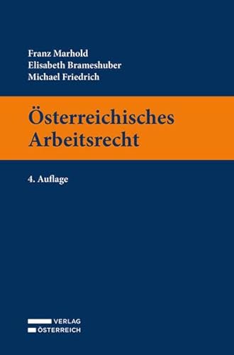 Österreichisches Arbeitsrecht von Verlag Österreich