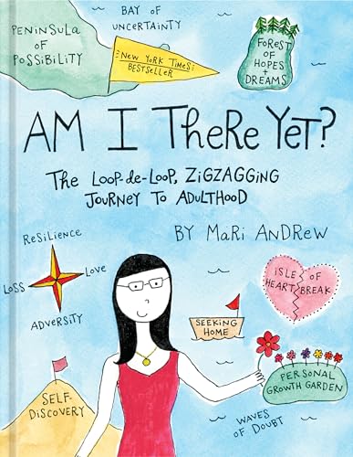 Am I There Yet?: The Loop-de-loop, Zigzagging Journey to Adulthood (@bymariandrew) von CROWN