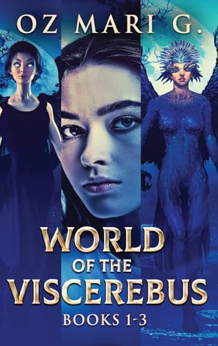 World of the Viscerebus - Books 1-3 von Next Chapter
