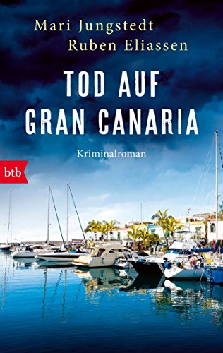 Tod auf Gran Canaria: Kriminalroman (Die Gran Canaria-Krimis, Band 1)