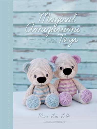 Magical Amigurumi Toys: 15 sweet crochet projects by lilleliis von Meteoor Books