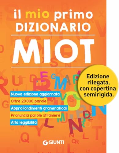 Il mio primo dizionario. Nuovo MIOT (Dizionari ragazzi)