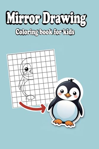 Mirror Drawing Coloring book for kids: Animals to draw von Independently published