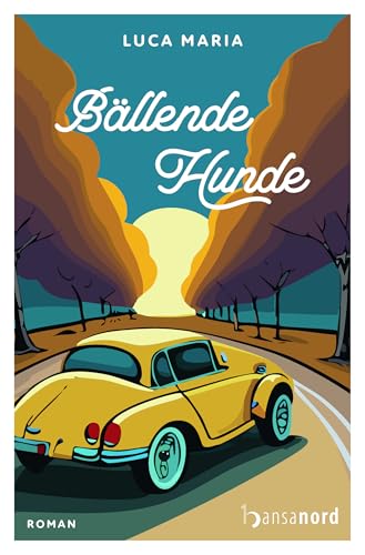 Bällende Hunde - Ein Roman über Freundschaft, Toleranz und die Kraft der Vergebung