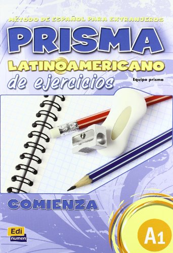 Prisma latinoamericano A1 -L. ejercicios: Exercises Book von Edinumen