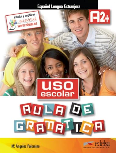 Uso escolar Aula de gramática A2 Učebnice (2016): Libro del alumno (A2+) von Didier