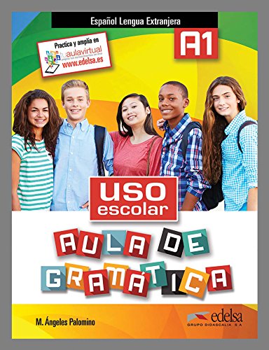 Uso escolar Aula de gramática A1 Učebnice (2016): Libro del alumno (A1) (Gramática - Adolescentes - Uso - Uso escolar aula de gramática) von FRAUS