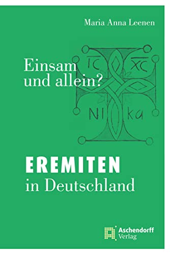 Einsam und allein?: Eremiten in Deutschland (Aschendorff Paperback)