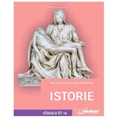 Istorie. Manual. Clasa 6 Istorie. Manual. Clasa 6 von Intuitext
