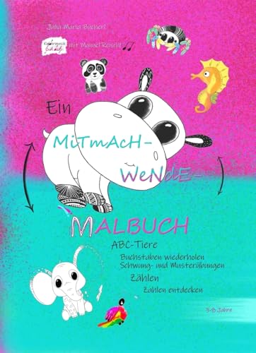 Ein Mitmach-Wende-Malbuch: ABC-Tiere