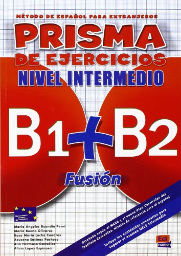 Prisma Fusion B1 + B2: Exercises Book von EDINUMEN