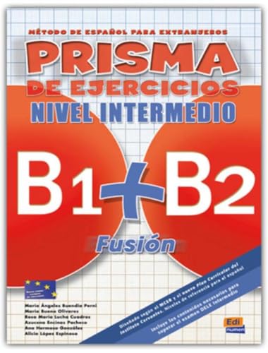 Prisma Fusion B1 + B2: Exercises Book von EDINUMEN