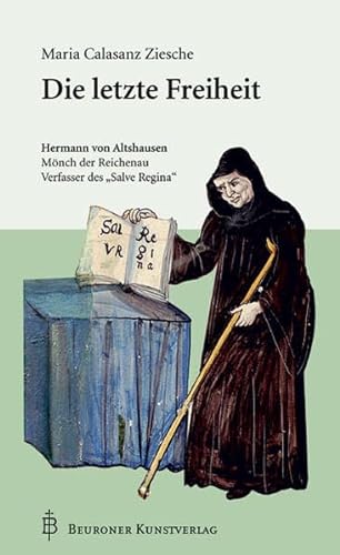 Die Letzte Freiheit: Hermann von Altshausen von Beuroner Kunstverlag