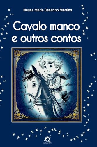 Cavalo Manco E Outros Contos von CLUBE DE AUTORES
