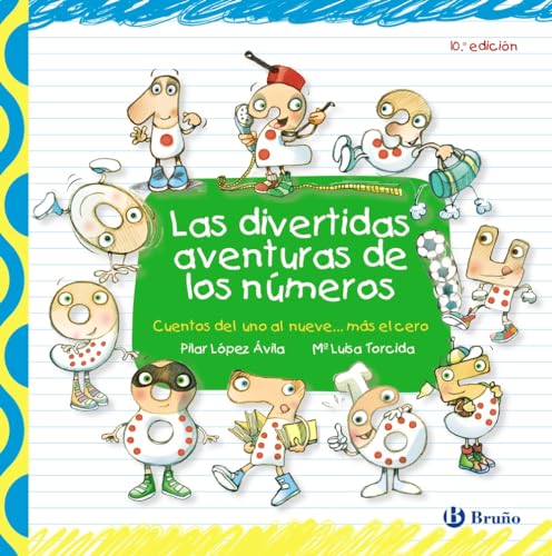 Las divertidas aventuras de los números (Castellano - A PARTIR DE 3 AÑOS - LIBROS DIDÁCTICOS - Las divertidas aventuras de las letras y los números)